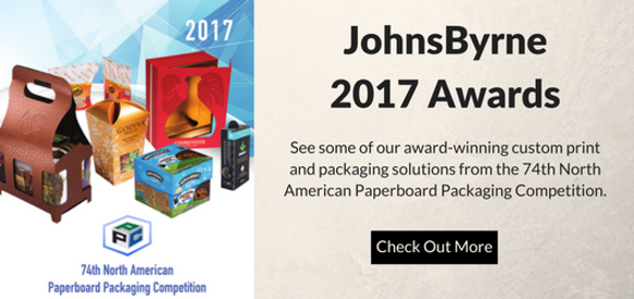 As a leading custom packaging and printing company, JohnsByrne has been recipients of various industry awards.